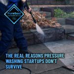 10-The-Real-Reasons-Pressure-Washing-Startups