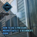 2-How-to-Use-a-Pressure-Washer-Safely
