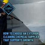 4-How-to-Choose-an-Exterior-Cleaning-Chemical-Supplier-That-Supports-Growth