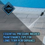 5-Essential-Pressure-Washer-Maintenance-Tips-for-Long-Term-Performance