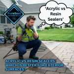 Acrylic-vs-Resin-Sealers-Which-Is-Better-for-Exterior-Surfaces