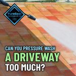 Can-you-pressure-wash-a-driveway-too-much