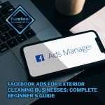 Facebook-Ads-for-Exterior-Cleaning-Businesses-Complete-Beginners-Guide