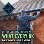 Gutter-Cleaning-the-Safe-Way-What-Every-UK-Homeowner-Should-Know