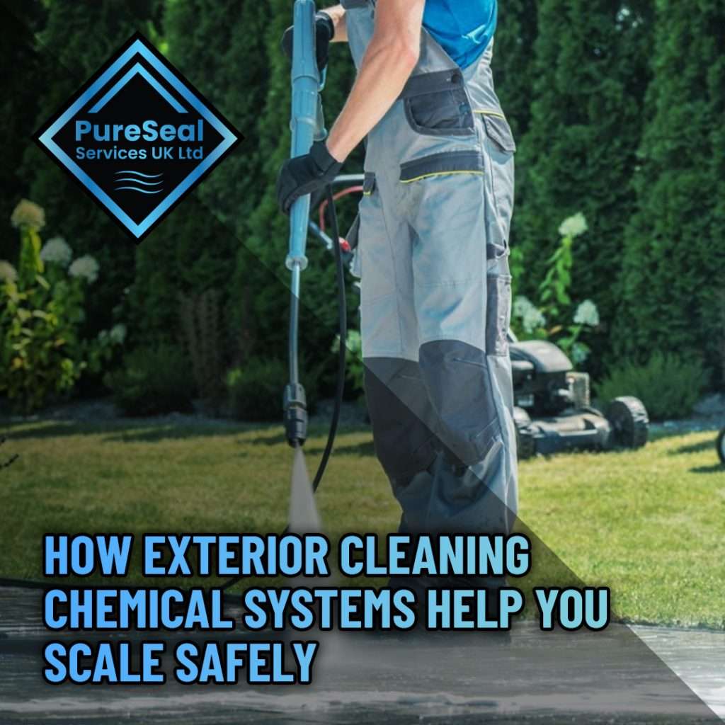 How Exterior Cleaning Chemical Systems Help You Scale Safely - Pureseal ...