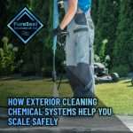 How-Exterior-Cleaning-Chemical-Systems-Help-You-Scale-Safely