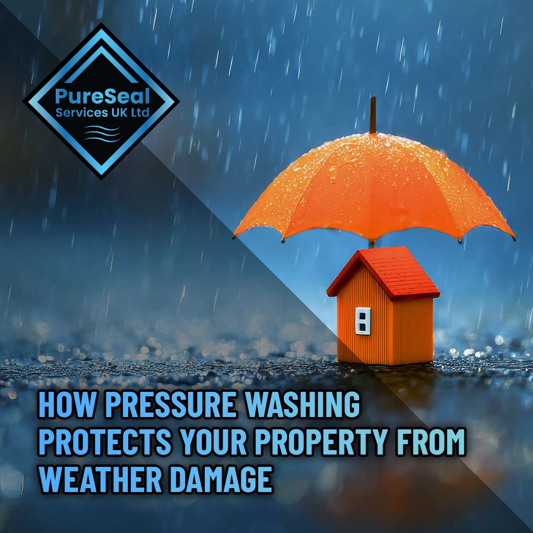 How-Pressure-Washing-Protects-Your-Property-From-Weather-Damage