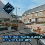 How-Pressure-Washing-Restores-Old-Patios-and-Driveways