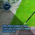 How-Professionals-Train-Staff-on-Exterior-Cleaning-Chemical-Use