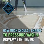 How-much-should-I-charge-to-pressure-wash-a-driveway-in-the-UK