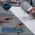 How-to-Build-Long-Term-Commercial-Contracts