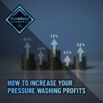 How-to-Increase-Your-Pressure-Washing-Profits