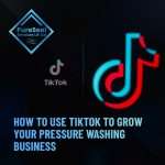 How-to-Use-TikTok-to-Grow-Your-Pressure-Washing-Business