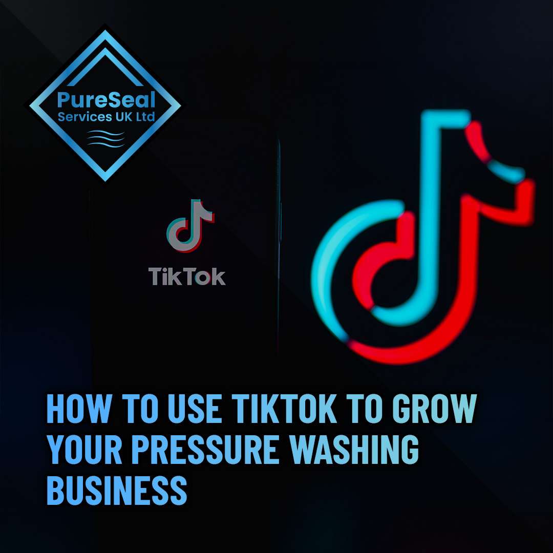 How-to-Use-TikTok-to-Grow-Your-Pressure-Washing-Business