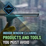 Indoor-Window-Cleaning-Products-and-Tools-You-Must-Avoid