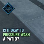 Is-It-Okay-to-Pressure-Wash-a-Patio