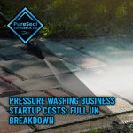 Pressure-Washing-Business-Startup-Costs