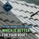 Pressure-Washing-vs-Soft-Washing-Which-Is-Better-for-Your-Roof