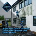 Render-Cleaning-Explained-Everything-Contractors-Should-Know