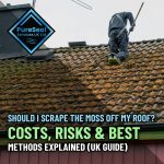 Should-I-Scrape-the-Moss-Off-My-Roof-Costs-Risks-and-Best-Methods-Explained-UK-Guide