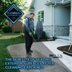 The-Benefits-of-Sealing-Exterior-Surfaces-After-Cleaning-Explained