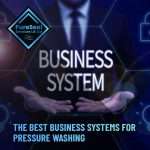 The-Best-Business-Systems-for-Pressure-Washing