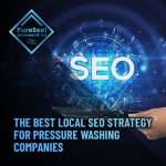 The-Best-Local-SEO-Strategy-for-Pressure-Washing-Companies