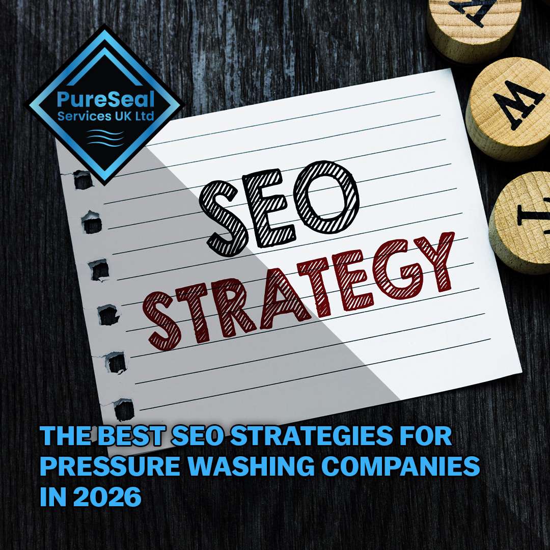 The Best SEO Strategies for Pressure Washing Companies in 2026