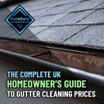 The-Complete-UK-Homeowners-Guide-to-Gutter-Cleaning-Prices
