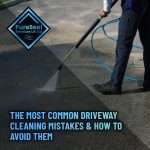 The-Most-Common-Driveway-Cleaning-Mistakes-&-How-to-Avoid-Them