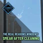 The-Real-Reasons-Windows-Smear-After-Cleaning