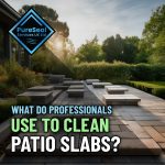 What-Do-Professionals-Use-to-Clean-Patio-Slabs