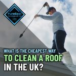 What-Is-the-Cheapest-Way-to-Clean-a-Roof-in-the-UK