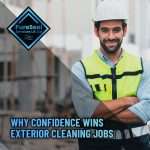 Why-Confidence-Wins-Exterior-Cleaning-Jobs